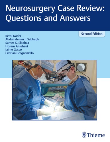 Neurosurgery Case Review: Questions and Answers 2020