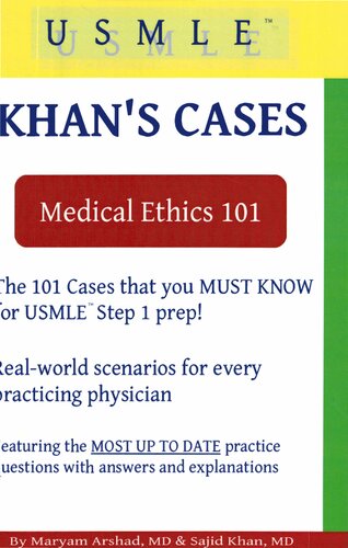 Khan's Cases: Medical Ethics 2013
