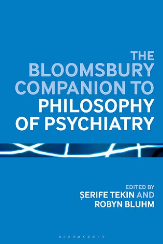 The Bloomsbury Companion to Philosophy of Psychiatry 2019