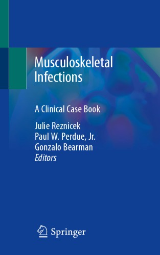 Musculoskeletal Infections: A Clinical Case Book 2020
