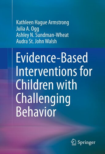 Evidence-Based Interventions for Children with Challenging Behavior 2013