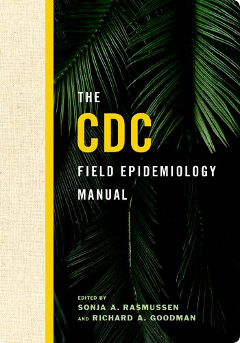 The CDC Field Epidemiology Manual 2018