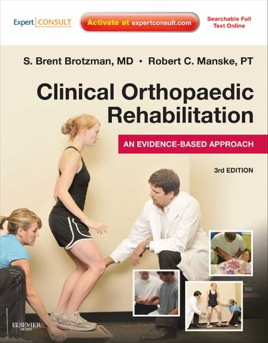 Clinical Orthopaedic Rehabilitation: An Evidence-based Approach 2011