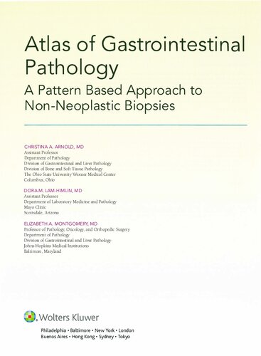 Atlas of Gastrointestinal Pathology: A Pattern Based Approach to Non-Neoplastic Biopsies 2014