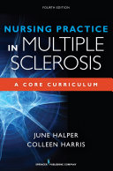 Nursing Practice in Multiple Sclerosis: A Core Curriculum 2016