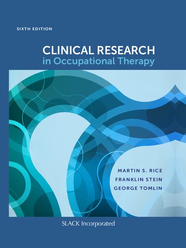 Clinical Research in Occupational Therapy, Sixth Edition 2019