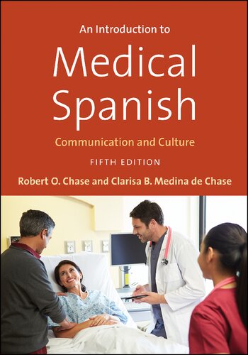 An Introduction to Medical Spanish: Communication and Culture 2018