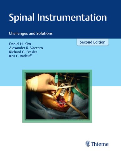 Spinal Instrumentation: Challenges and Solutions 2017