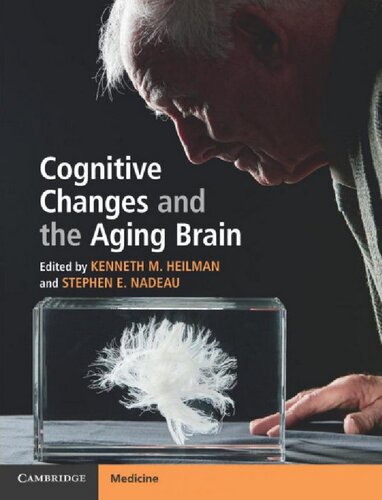 Cognitive Changes of the Aging Brain 2019
