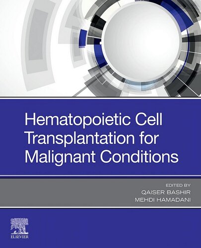 Hematopoietic Cell Transplantation for Malignant Conditions 2019