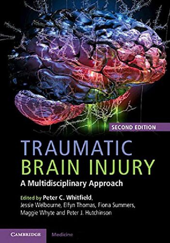 Traumatic Brain Injury: A Multidisciplinary Approach 2020