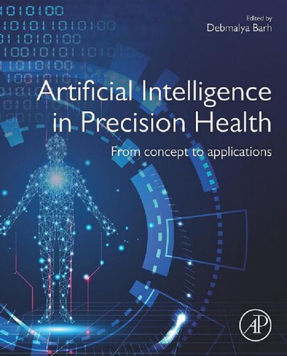 Artificial Intelligence in Precision Health: From Concept to Applications 2020