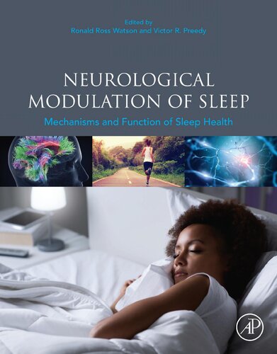 Neurological Modulation of Sleep: Mechanisms and Function of Sleep Health 2020