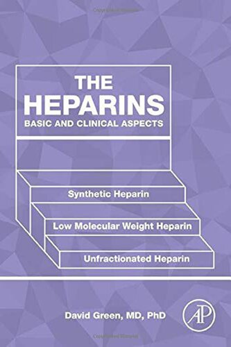 The Heparins: Basic and Clinical Aspects 2020