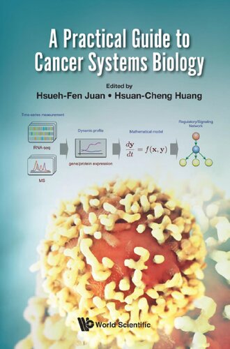 A Practical Guide To Cancer Systems Biology 2017