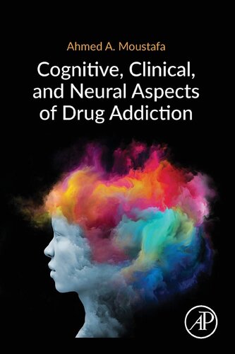Cognitive, Clinical, and Neural Aspects of Drug Addiction 2020