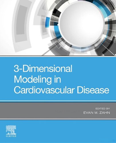 3-Dimensional Modeling in Cardiovascular Disease 2019