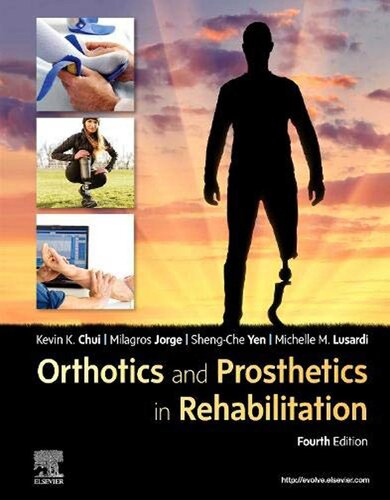 Orthotics and Prosthetics in Rehabilitation 2019