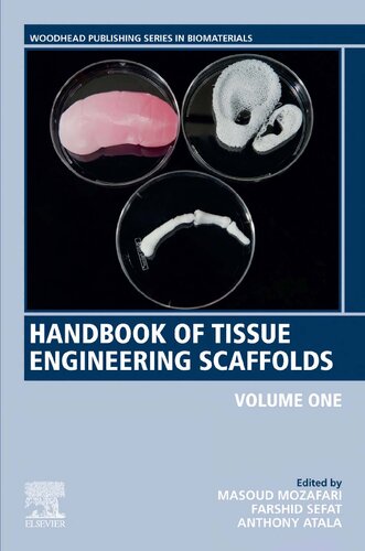 Handbook of Tissue Engineering Scaffolds: Volume One 2019
