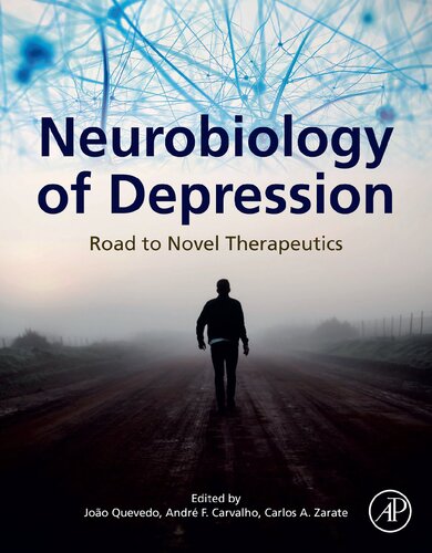 Neurobiology of Depression: Road to Novel Therapeutics 2019