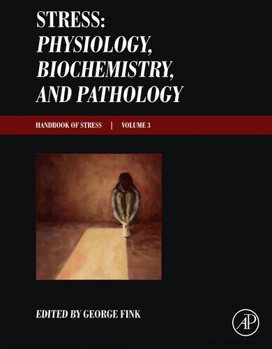 کتاب راهنمای استرس: فیزیولوژی، بیوشیمی و آسیب شناسی: سری استرس، جلد 3