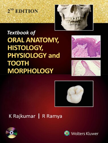Textbook of Oral Anatomy, Physiology, Histology and Tooth Morphology 2017