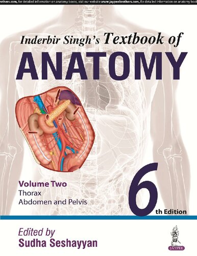 Inderbir Singh's Textbook of Anatomy: Volume 1: General Anatomy, Upper Limb, Lower Limb 2015
