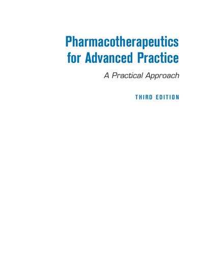 Pharmacotherapeutics for Advanced Practice: A Practical Approach 2013