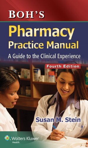 Boh's Pharmacy Practice Manual: A Guide to the Clinical Experience 2014
