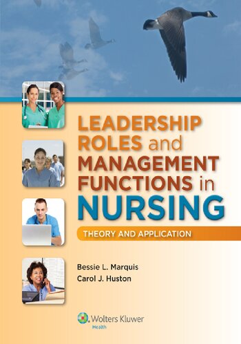 Leadership Roles and Management Functions in Nursing: Theory and Application 2015
