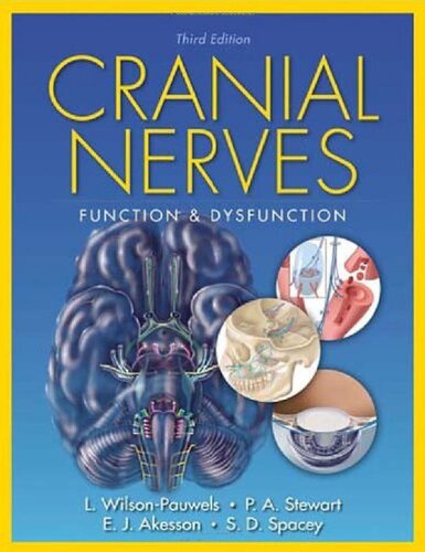 Cranial Nerves: Function and Dysfunction 2010