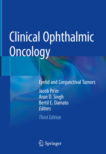 Clinical Ophthalmic Oncology: Eyelid and Conjunctival Tumors 2019