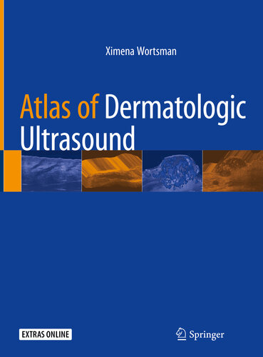 Atlas of Dermatologic Ultrasound 2018