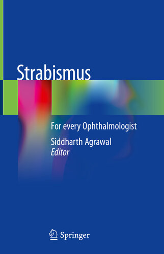 Strabismus: For every Ophthalmologist 2018
