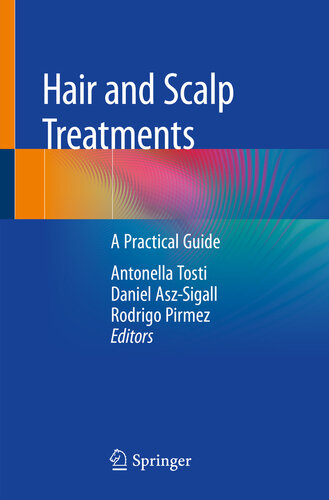 Hair and Scalp Treatments: A Practical Guide 2019