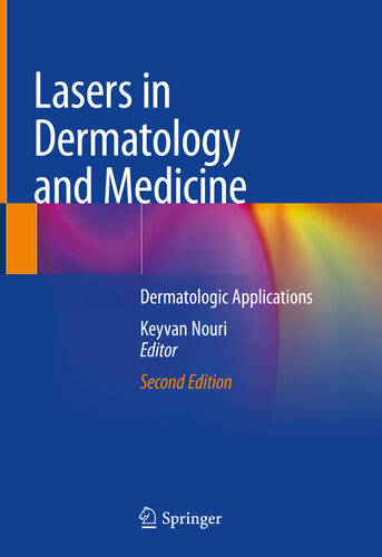 Lasers in Dermatology and Medicine: Dermatologic Applications 2018