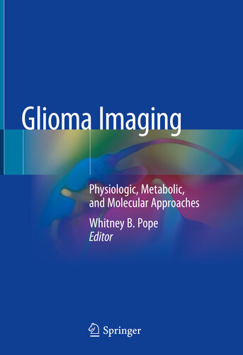 تصویربرداری گلیوما: رویکردهای فیزیولوژیکی، متابولیک و مولکولی