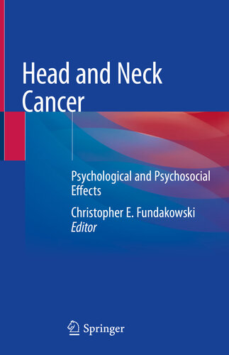Head and Neck Cancer: Psychological and Psychosocial Effects 2020