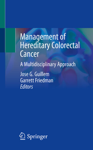 Management of Hereditary Colorectal Cancer: A Multidisciplinary Approach 2020