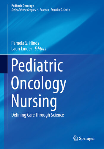 Pediatric Oncology Nursing: Defining Care Through Science 2020