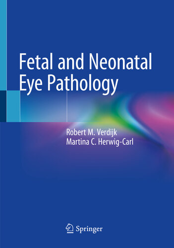 Fetal and Neonatal Eye Pathology 2020