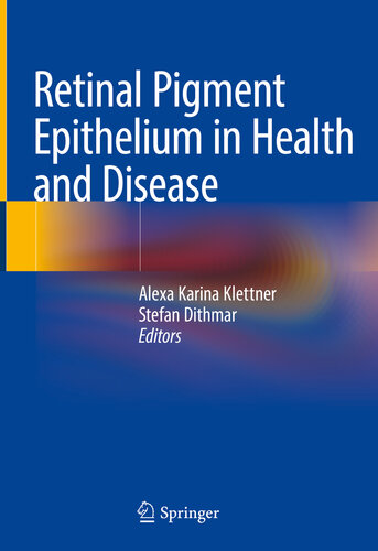 Retinal Pigment Epithelium in Health and Disease 2020