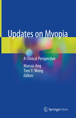 Updates on Myopia: A Clinical Perspective 2019