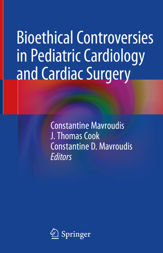 Bioethical Controversies in Pediatric Cardiology and Cardiac Surgery 2020