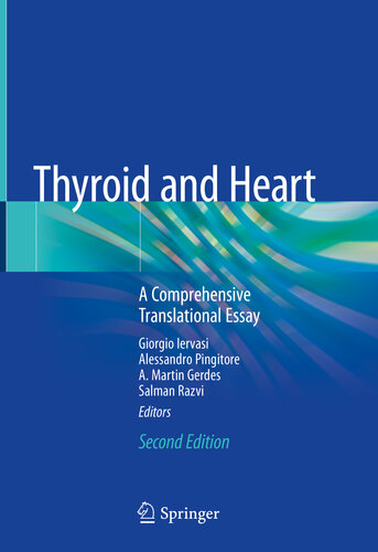 Thyroid and Heart: A Comprehensive Translational Essay 2020