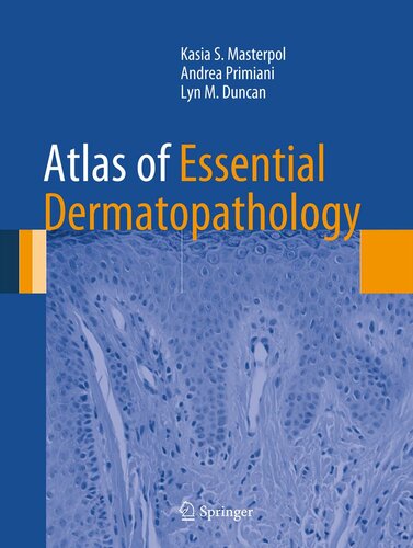 Atlas of Essential Dermatopathology 2012
