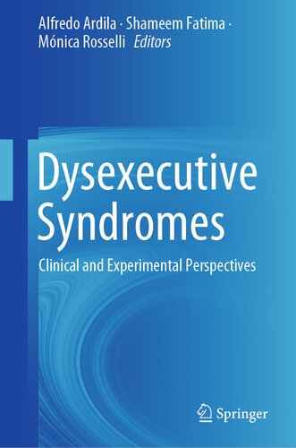 Dysexecutive Syndromes: Clinical and Experimental Perspectives 2019