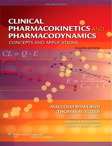 Clinical Pharmacokinetics and Pharmacodynamics: Concepts and Applications 2011