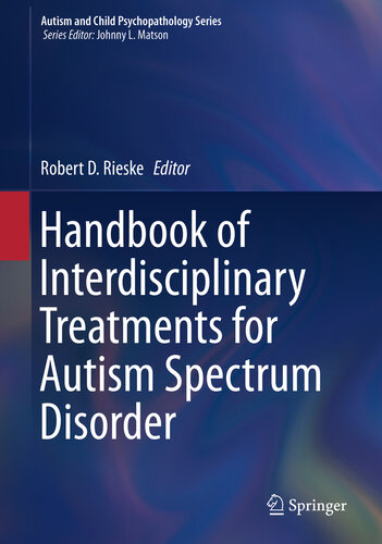 Handbook of Interdisciplinary Treatments for Autism Spectrum Disorder 2019