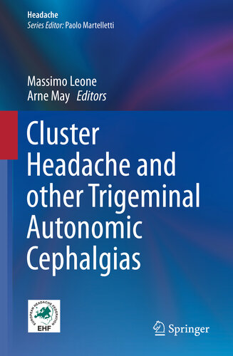 Cluster Headache and other Trigeminal Autonomic Cephalgias 2019